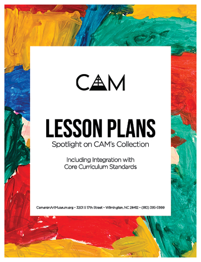 Lesson Plans Spotlight on CAM's Collection